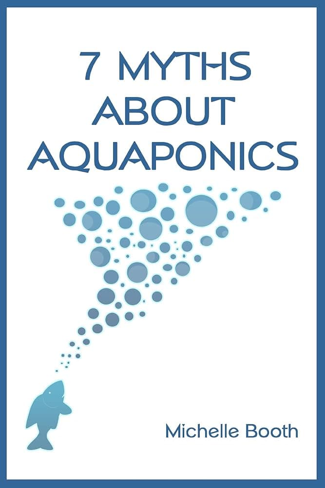 7 Myths About Aquaponics cover