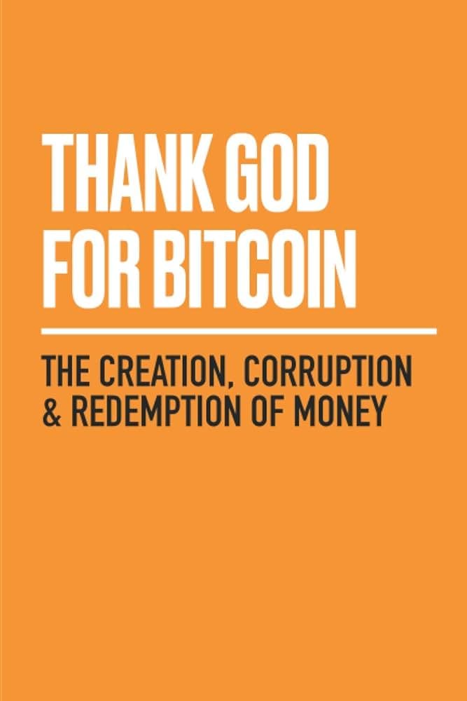 Thank God for Bitcoin cover